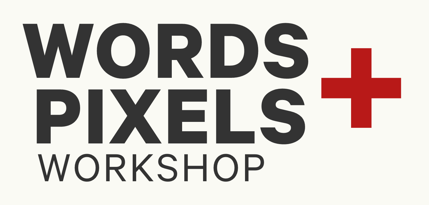Words & pixels workshop