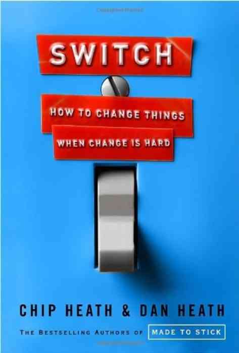 Switch: How to Change Things When Change Is Hard cover