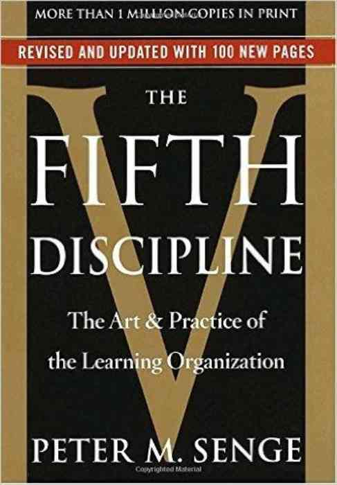 The Fifth Discipline: The Art & Practice of The Learning Organization cover