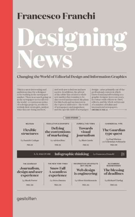 Designing News: Changing the World of Editorial Design and Information Graphics cover